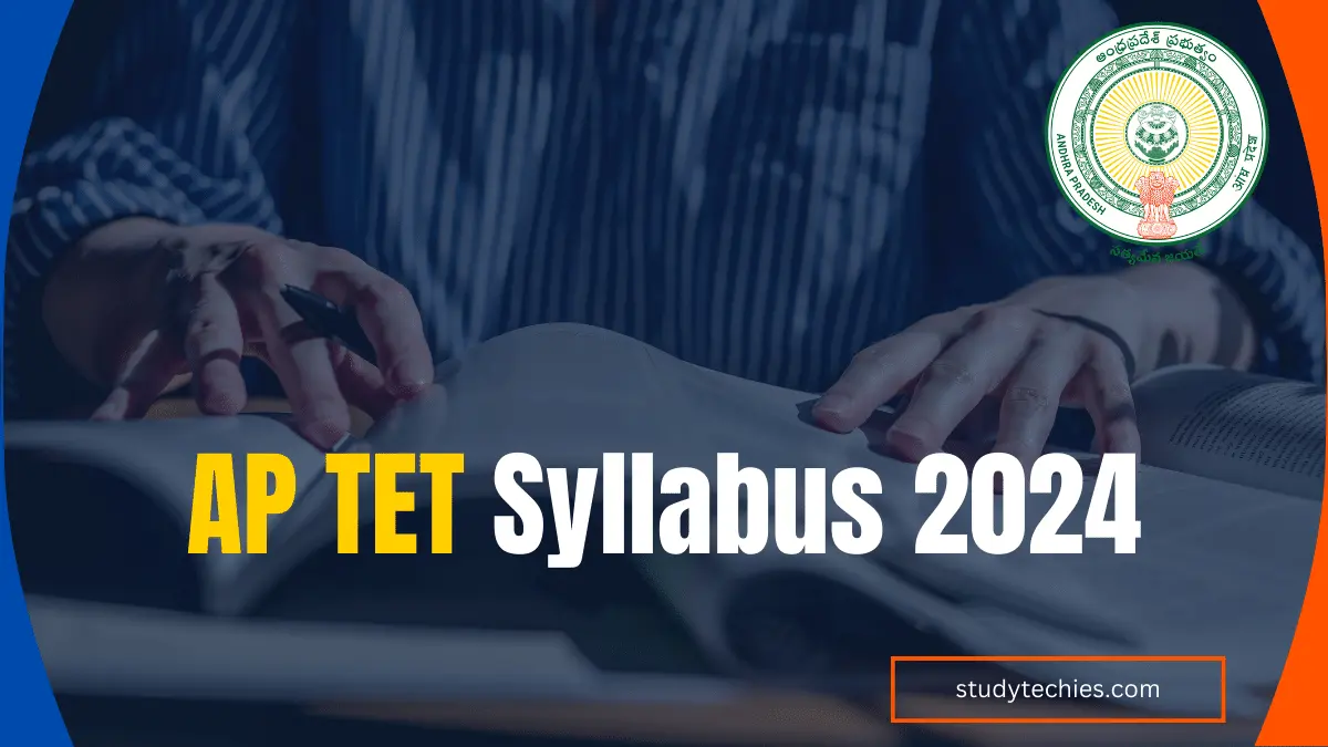 AP TET Syllabus 2024 Exam Pattern, Download Syllabus PDFs