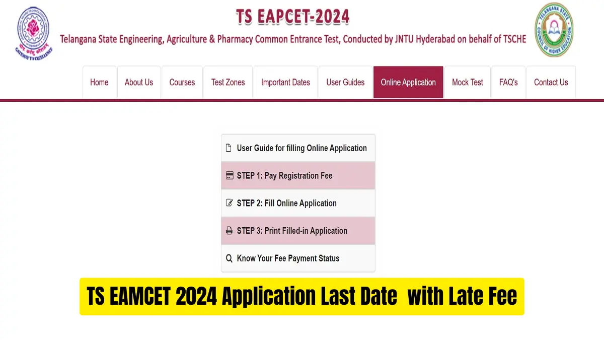 TS EAMCET 2024 Application Last Date with Late Fee